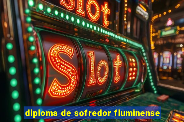 diploma de sofredor fluminense